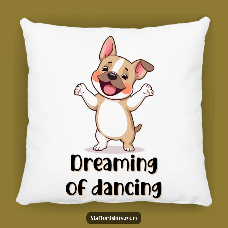 Cozy Funny Staffy Jig Pillow: Staffordshire Terrier's Happy Feet, Perfect Gift Accent