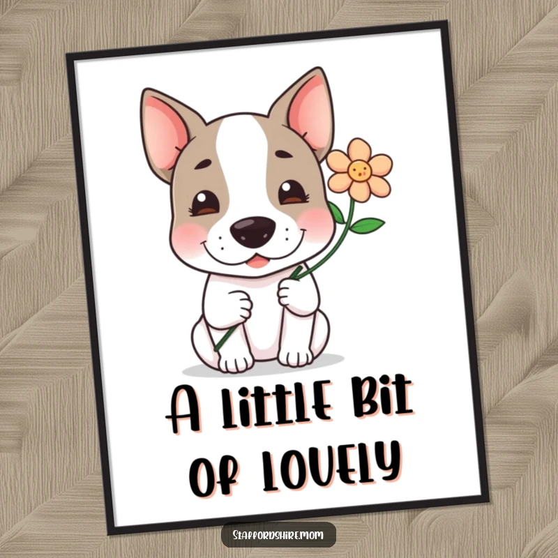 Funny, kawaii Staffordshire terrier offering a flower with a gentle, loving smile, a heartwarming scene on this poster.