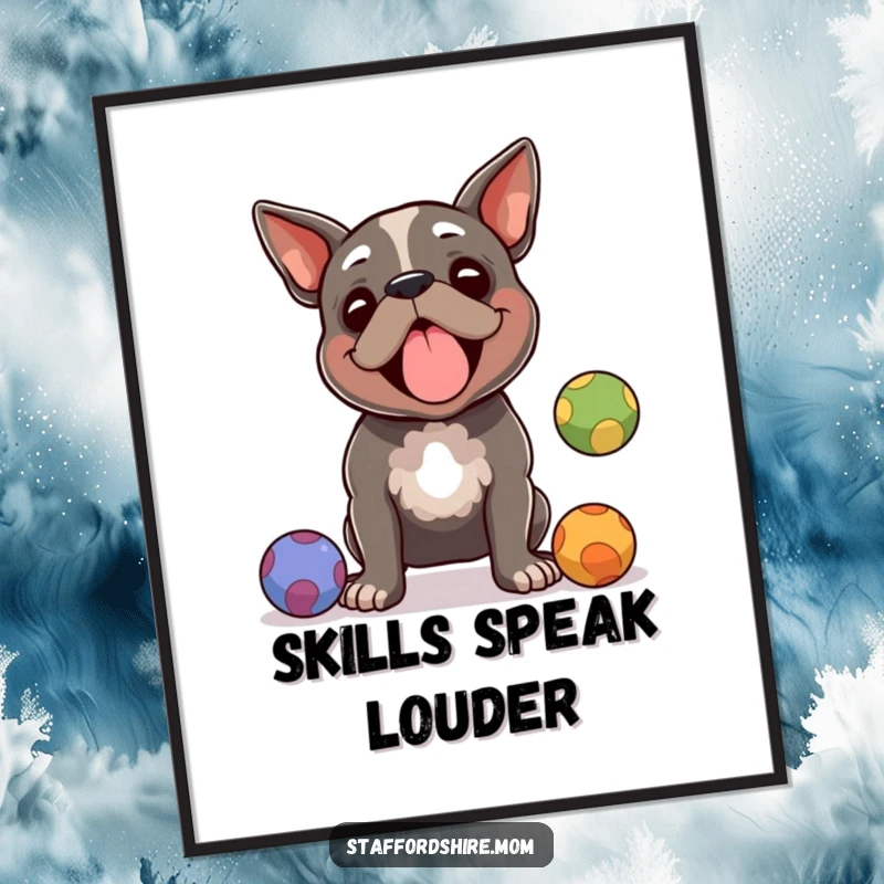 Funny Staffordshire terrier poster, a dog juggling balls with focused amusement, humorous wall art and great funny gift.