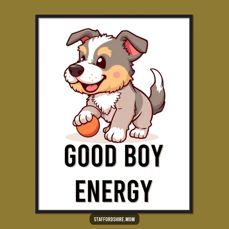 Funny Staffordshire Fetch Poster: Vibrant Wall Art, Perfect Humorous Dog Decor