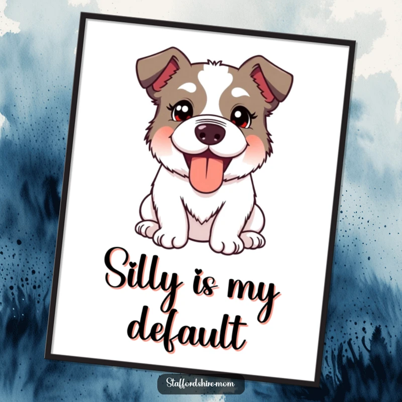 Funny Kawaii Staffordshire Dog Poster showing a cute dog with a silly, happy expression and panting tongue out, whimsical wall art.