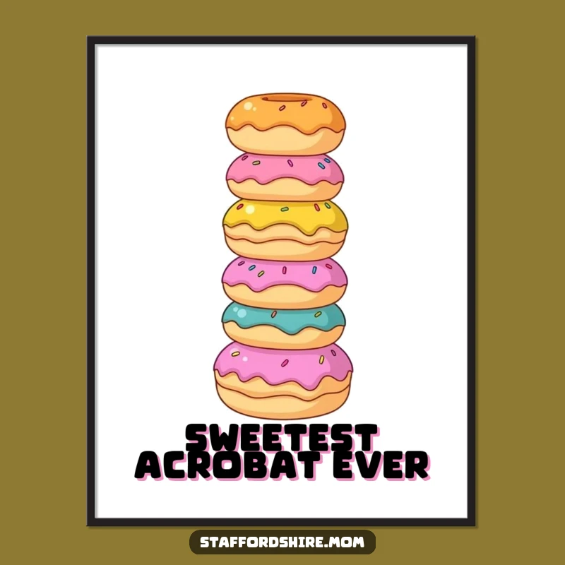Funny Staffordshire Donut Poster: Sweet Balances for Your Walls