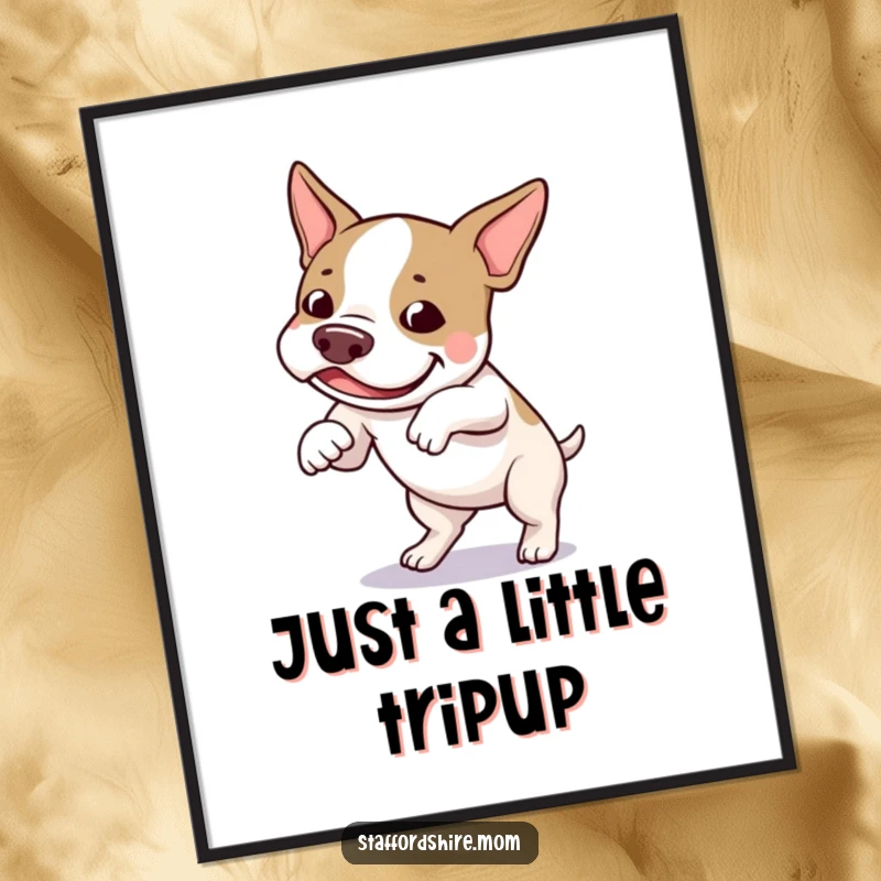 Funny Free Printable Wall Art: A Staffordshire bull terrier comically tripping over its own paws, looking amused.