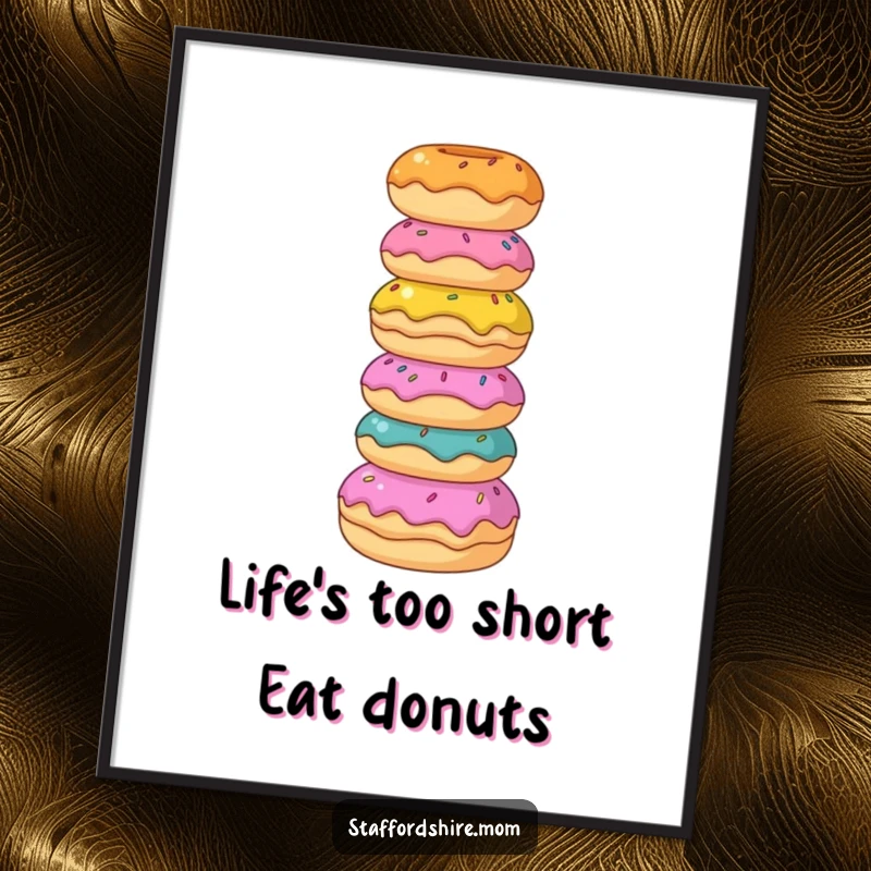 Funny Free Printable Wall Art: A Staffordshire dog hilariously balancing a massive tower of various colorful donuts, looking intense.