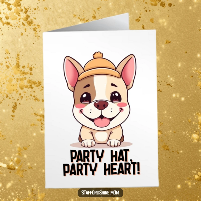 Funny Free Printable Birthday Card: A super cute kawaii Staffordshire terrier wearing a tiny hat with a big silly grin.