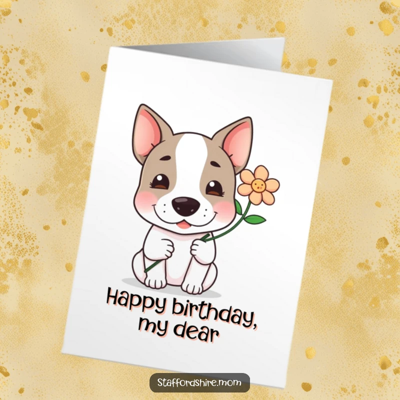 Funny Free Printable Birthday Card: A kawaii Staffordshire terrier offers a delicate flower with a sweet, gentle smile, perfect for birthdays.
