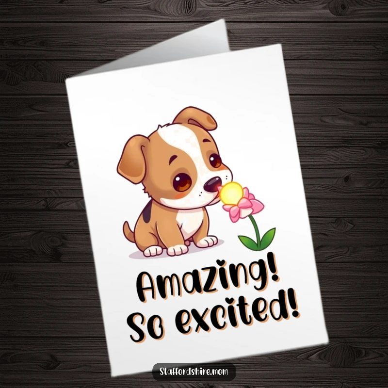 Free Printable Congratulations Card with a curious Staffordshire dog investigating a brightly glowing, enchanting flower.