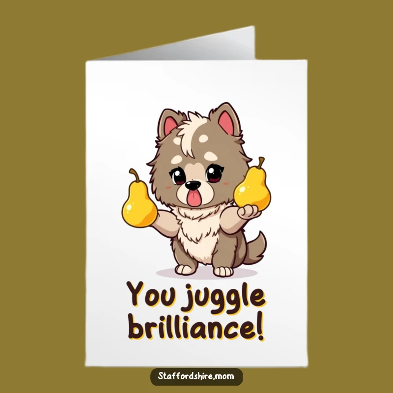 Congrats Free Printable Card: Staffordshire Juggles Pears, Funny Downloadable Achievement!