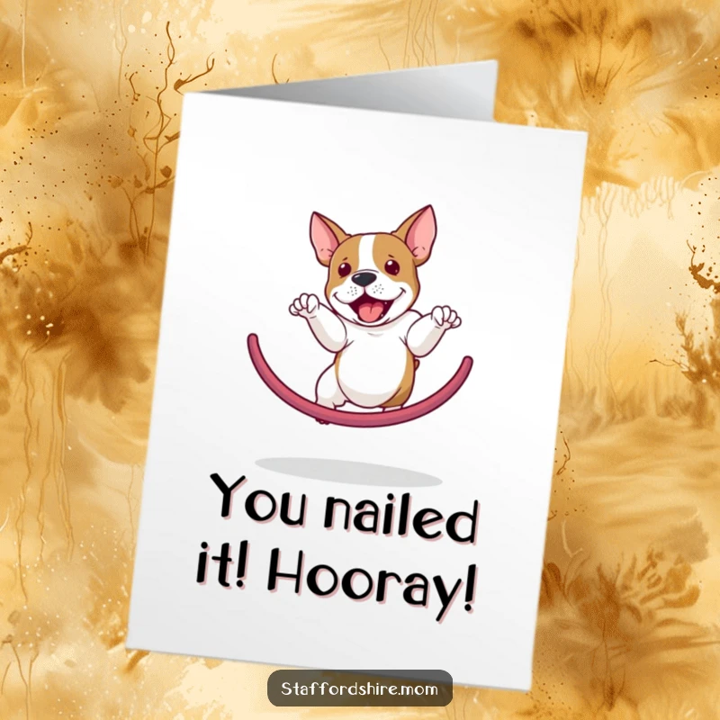 Funny Free Printable Congratulations Card: A determined Staffordshire bull terrier successfully jumps through a hoop, celebrating your win.