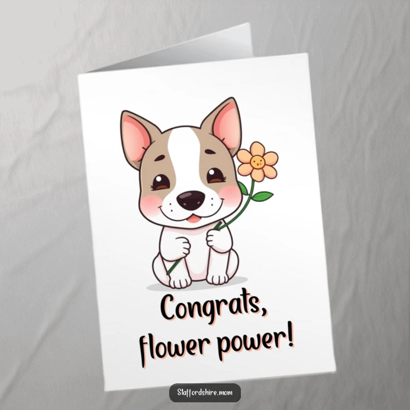 Funny Free Printable Congratulations Card: A charming kawaii Staffordshire terrier presents a flower with a soft smile, conveying heartfelt congratulations.