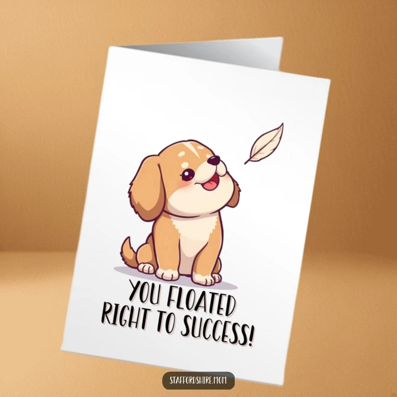 Funny Free Printable Congrats Card: Solid dog looks up with amusement at a floating feather, celebrating success.