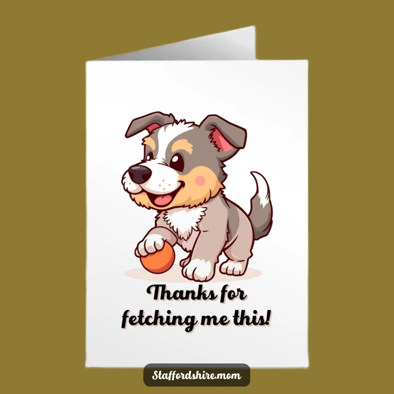 Free Printable Thank You Card: Grateful Staffordshire Fetching, Printable Card for Dog Lovers