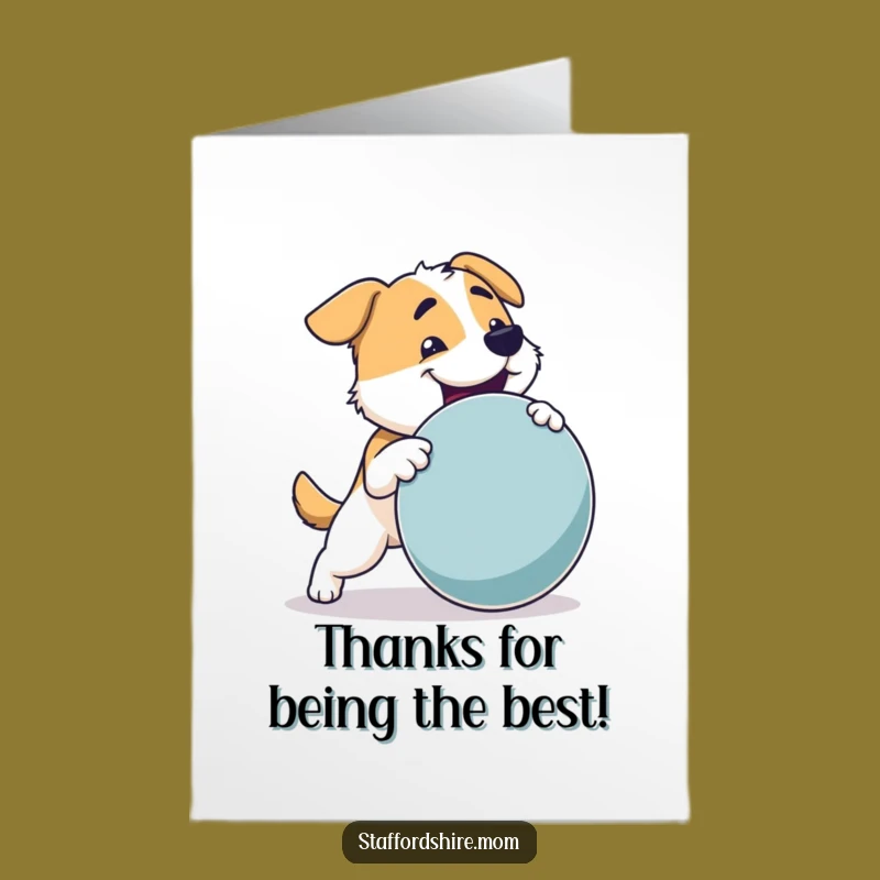 Free Printable Dog Thank You Card: Sturdy Fetching Dog Toy Downloadable Gratitude