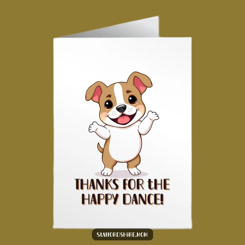 Free Printable Thank You Card: Staffy Dog's Funny Dance Moves!