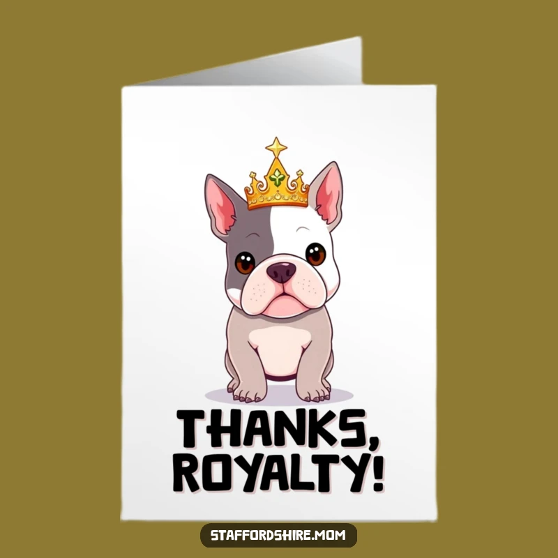 Free Printable Thank You Card: Royal Staffy Thanks, Funny Downloadable Gift of Appreciation