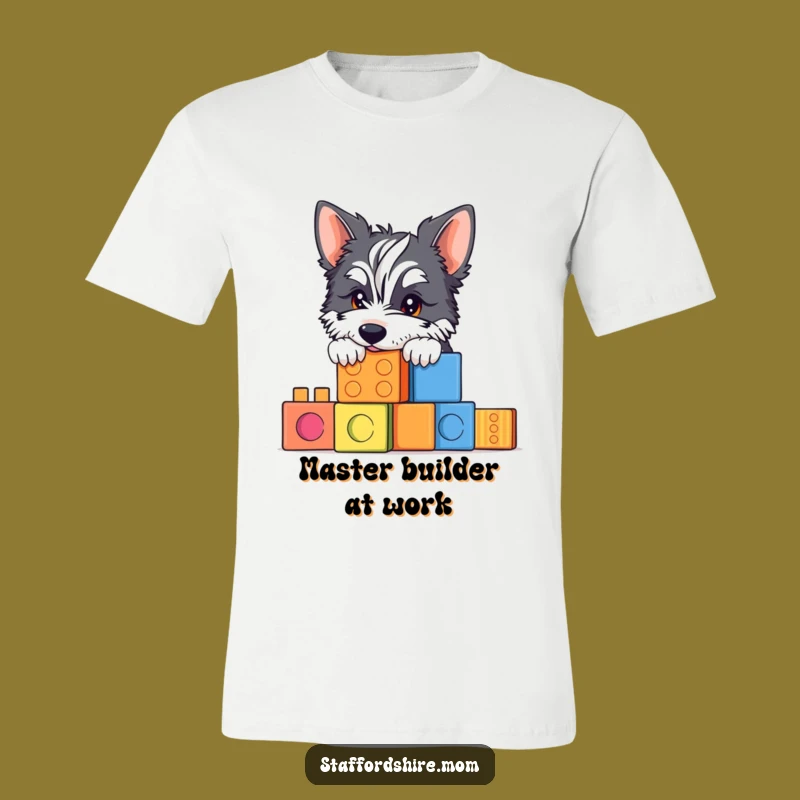 Funny Staffy Builder T-Shirt: Adorable Pup Playtime, Great Funny Gift Tee!