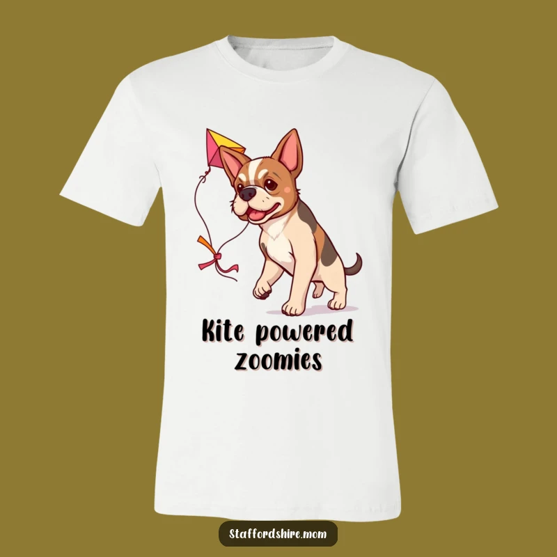 Funny Determined Staffy T-Shirt, Kite-Flying Dog Tee, Motivating Pet Lover Gift